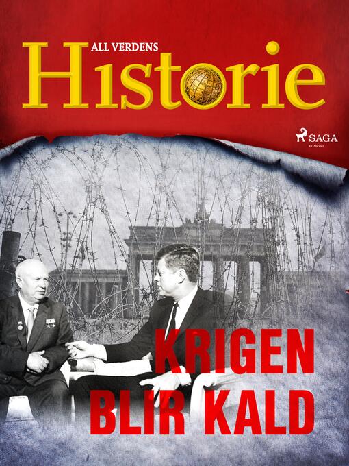 Title details for Krigen blir kald by All Verdens Historie - Available